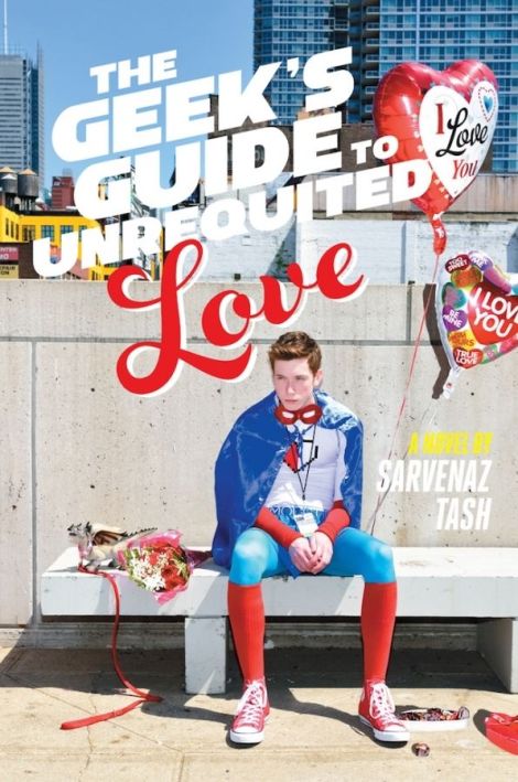 The-Geeks-Guide-to-Unrequited-Love-Sarvenaz-Tash